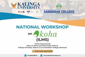 कलिंगा विश्वविद्यालय में दो दिवसीय राष्ट्रीय कार्यशाला का सफलतापूर्वक आयोजन संपन्न…