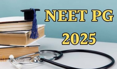 NEET PG Exam : 15 जून को होने वाली NEET PG 2025 परीक्षा स्थगित, जल्द घोषित की जाएगी नई तारीख