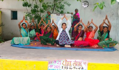 विश्व योग दिवस के अवसर पर आयुष्मान आरोग्य मंदिरों में "योग एवं वेलनेस सप्ताह" की शुरुआत