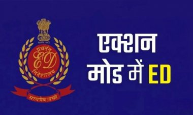 चिकित्सा उपकरण खरीद घोटाला: ED का छत्तीसगढ़ में बड़ा अभियान, 40 करोड़ की संपत्ति जब्त