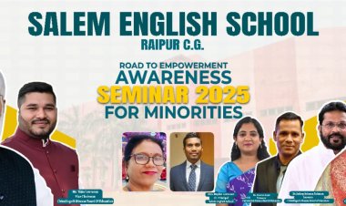 “सशक्तिकरण की ओर: जागरूकता संगोष्ठी” का सेलम इंग्लिश स्कूल, रायपुर में भव्य एवं सफल आयोजन