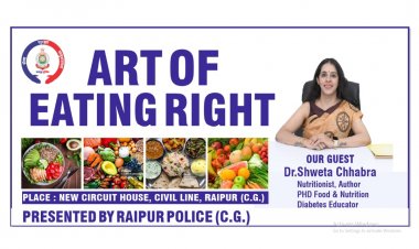 *पुलिस बल के लिए "आर्ट ऑफ ईटिंग राइट" सेमिनार का आयोजन