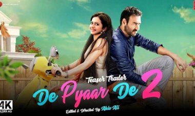 सामने आई ‘दे दे प्यार दे 2’ की रिलीज डेट, एक बार फिर देखने को मिलेगी अजय देवगन की शानदार एक्टिंग…
