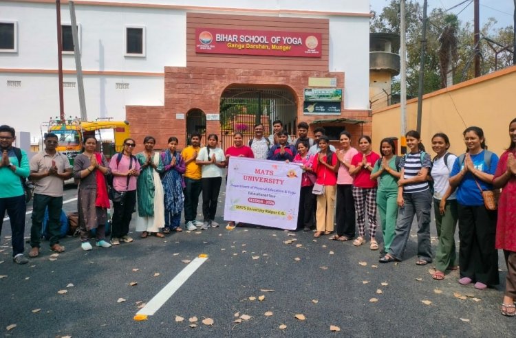 मैट्स यूनिवर्सिटी योग विभाग का शैक्षणिक भ्रमण मुंगेर आश्रम में: योग, अनुशासन और साधना का अद्भुत संगम