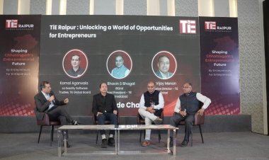 TiE Raipur लॉन्च : छत्तीसगढ़ को स्टार्टअप और निवेश हब बनाने की दिशा में अहम पहल
