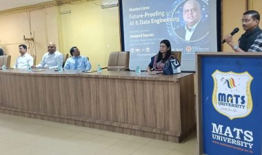 मैट्स विश्वविद्यालय, रायपुर में “AI एवं डेटा इंजीनियरिंग के साथ फ्यूचर-प्रूफिंग” पर मास्टरक्लास आयोजित