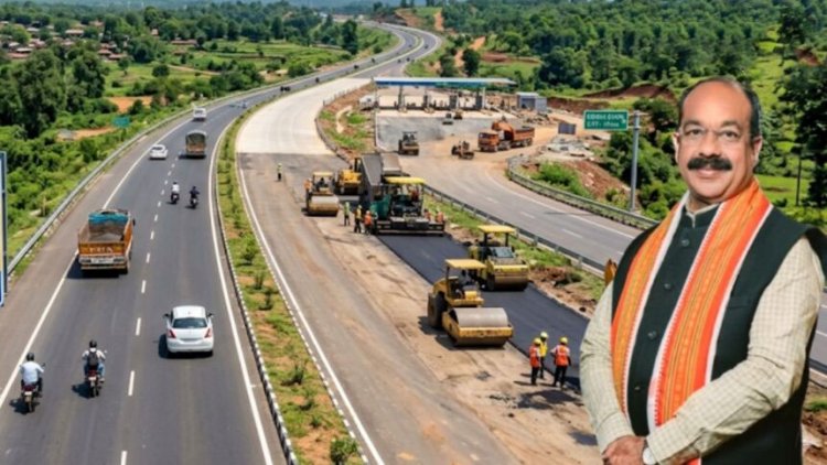 छत्तीसगढ़ में रफ्तार पकड़ेगा विकास; इन जिलों में बनेंगी फोरलेन सड़कें, इतने करोड़ स्वीकृत