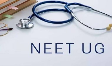 छत्तीसगढ़ में NEET-UG प्रथम चरण काउंसिलिंग हेतु ऑनलाईन आवेदन प्रारंभ