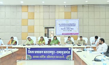 मंत्री श्रीमती लक्ष्मी राजवाड़े ने प्रभार जिला बलरामपुर की ली समीक्षा बैठक, योजनाओं का लाभ अंतिम व्यक्ति तक पहुंचाने दिए निर्देश