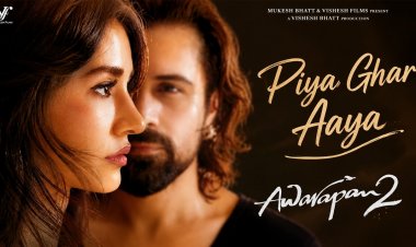 ‘आवारापन 2’ का नया गाना ‘पिया घर आया’ रिलीज, इमरान हाशमी की जोड़ी ने फिर जीता दिल